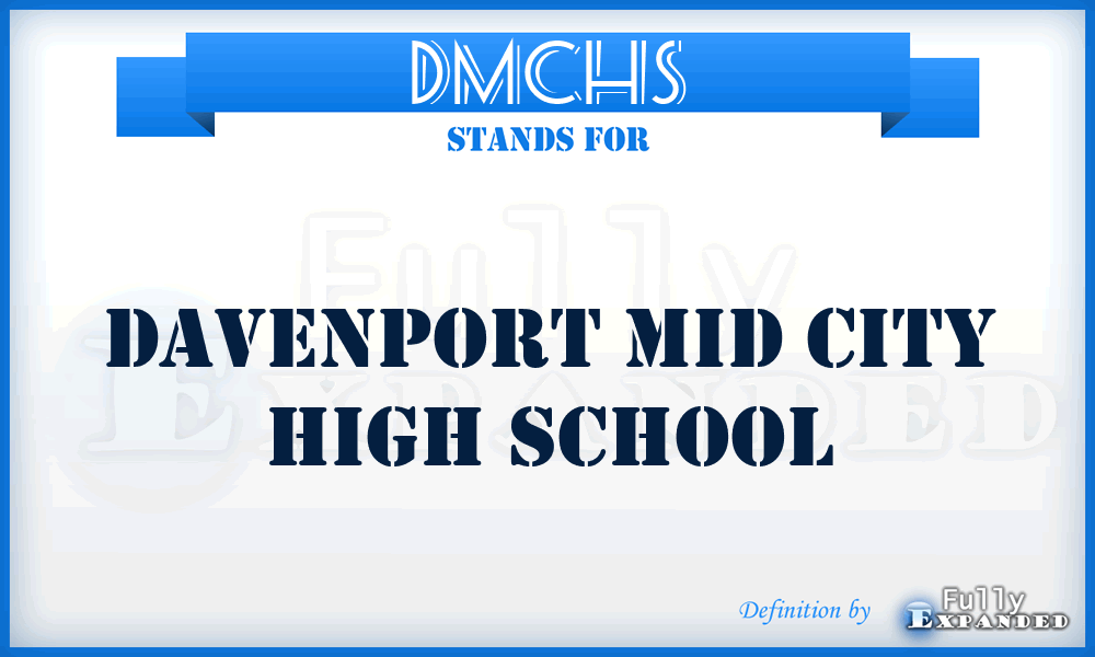 DMCHS - Davenport Mid City High School