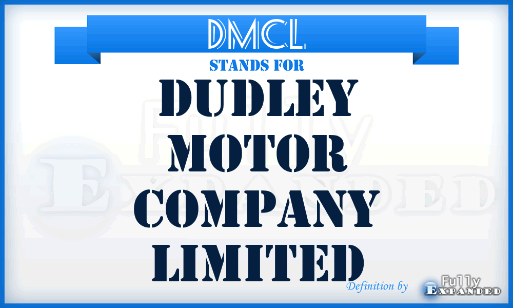 DMCL - Dudley Motor Company Limited