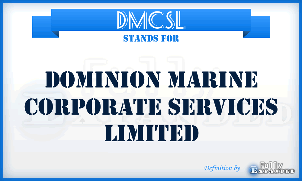 DMCSL - Dominion Marine Corporate Services Limited