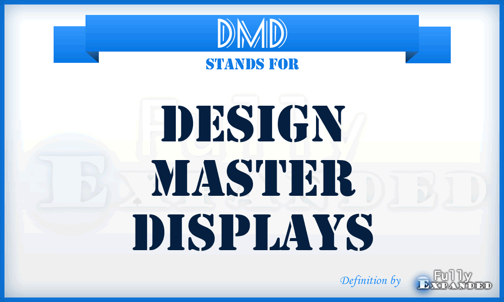 DMD - Design Master Displays
