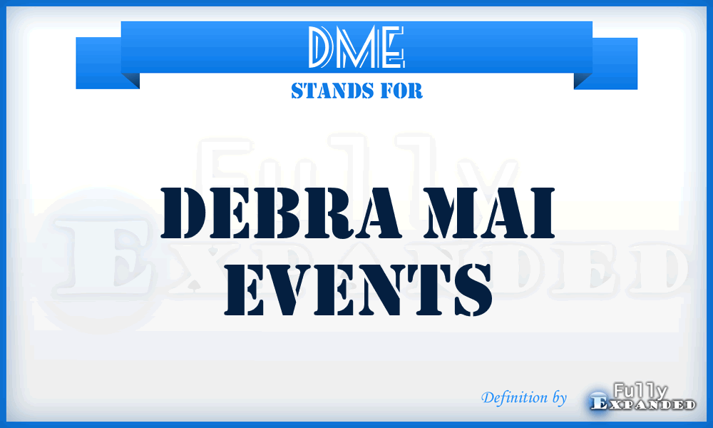 DME - Debra Mai Events