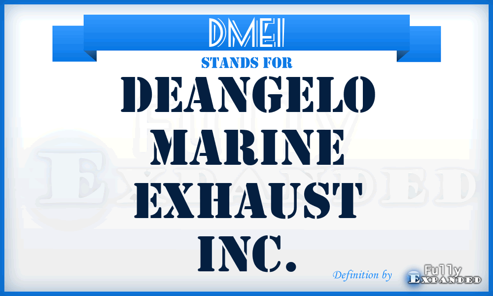 DMEI - Deangelo Marine Exhaust Inc.