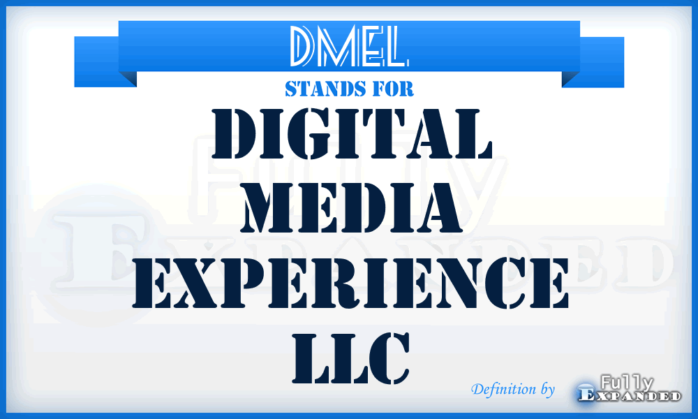 DMEL - Digital Media Experience LLC