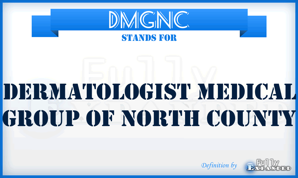 DMGNC - Dermatologist Medical Group of North County