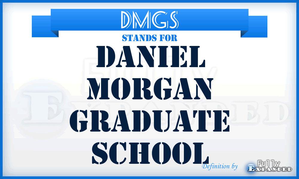 DMGS - Daniel Morgan Graduate School