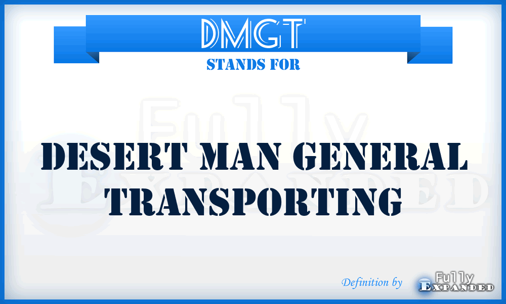 DMGT - Desert Man General Transporting