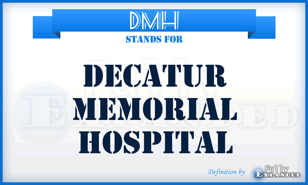 DMH - Decatur Memorial Hospital