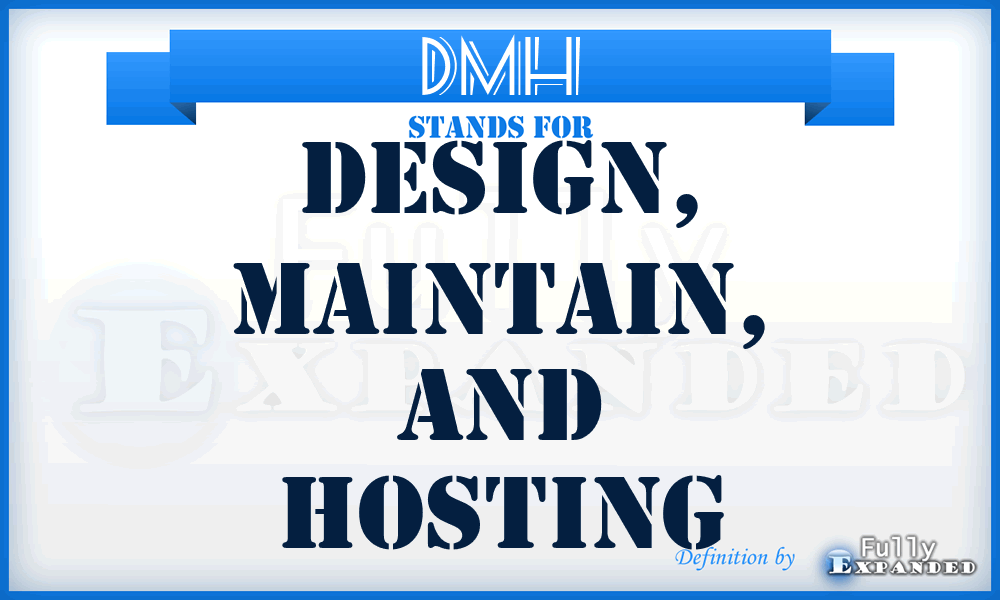 DMH - Design, Maintain, and Hosting