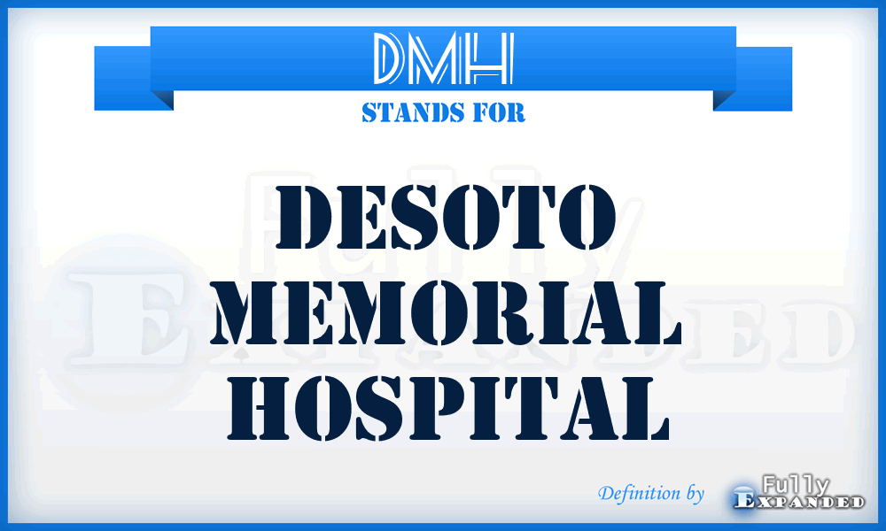 DMH - Desoto Memorial Hospital