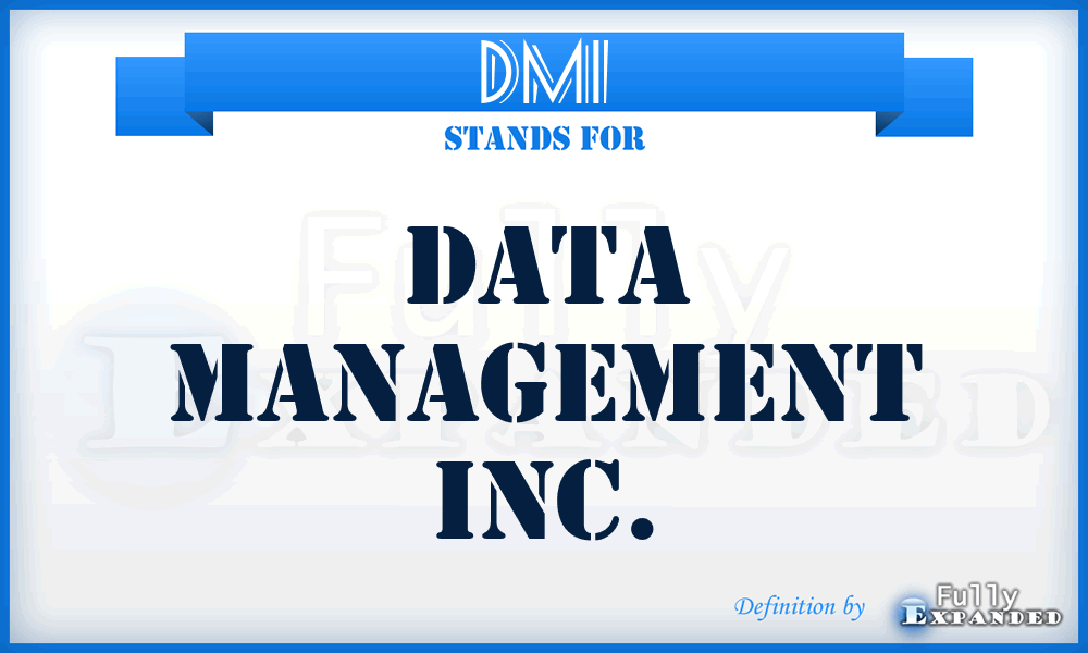 DMI - Data Management Inc.