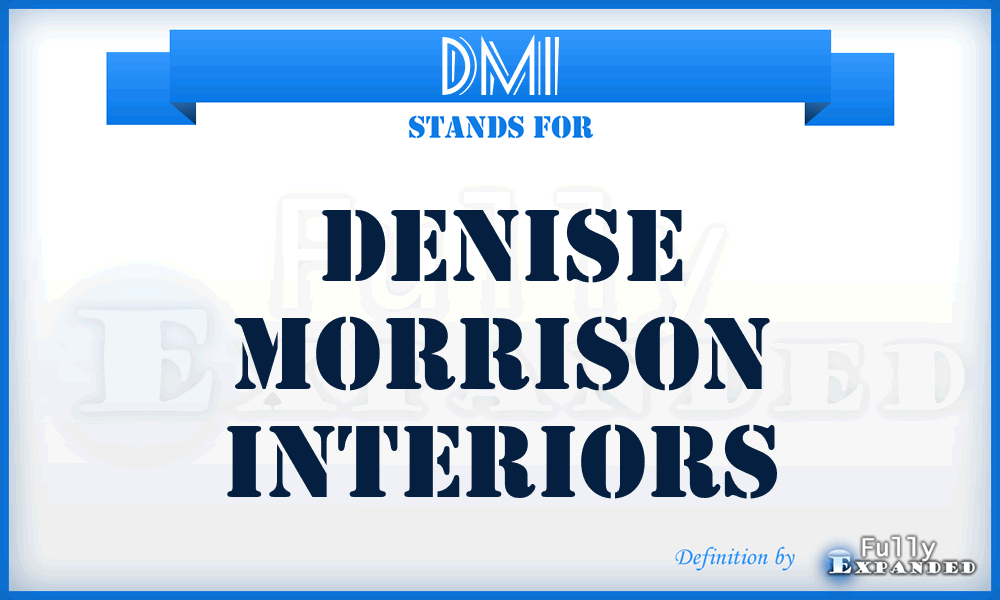 DMI - Denise Morrison Interiors