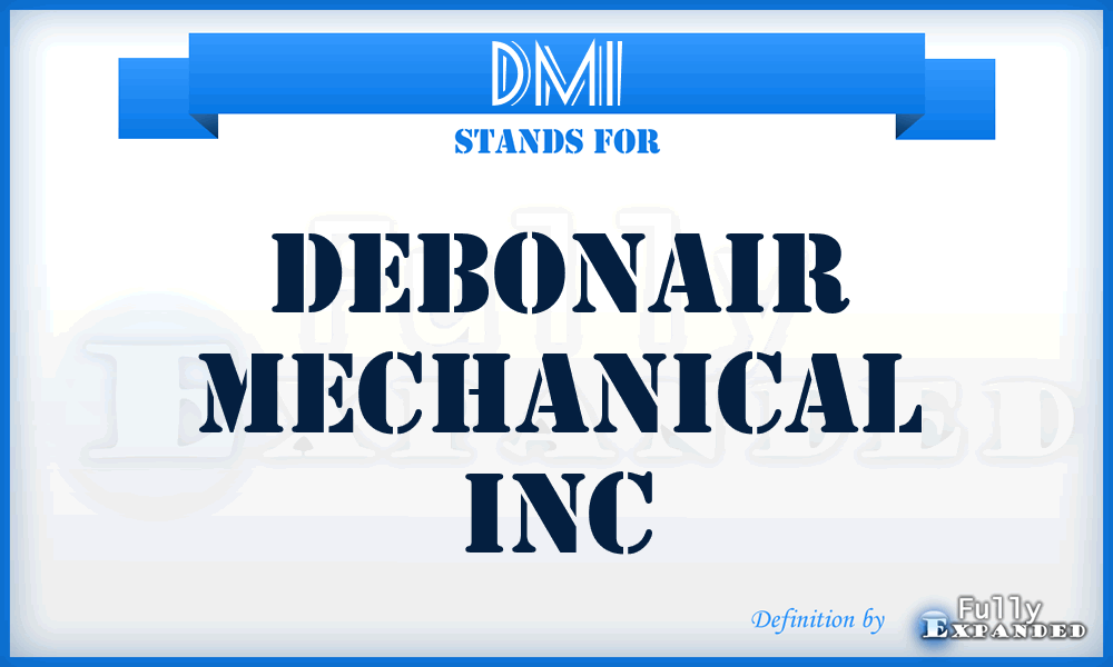 DMI - Debonair Mechanical Inc