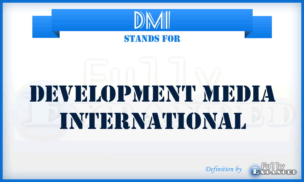 DMI - Development Media International