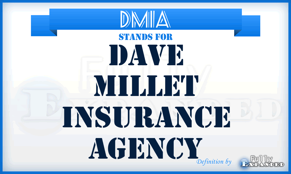 DMIA - Dave Millet Insurance Agency