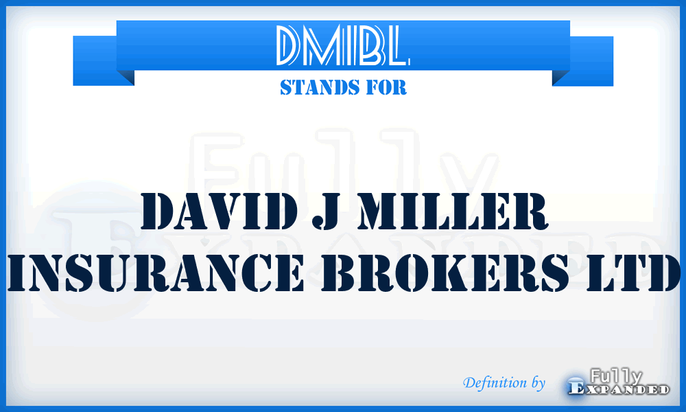 DMIBL - David j Miller Insurance Brokers Ltd