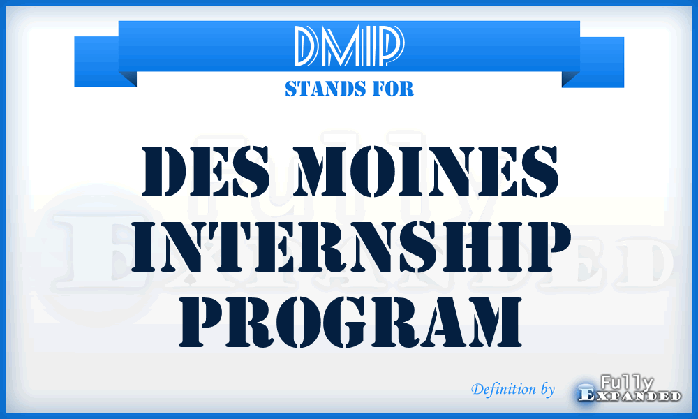 DMIP - Des Moines Internship Program