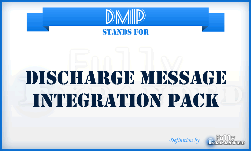 DMIP - Discharge Message Integration Pack