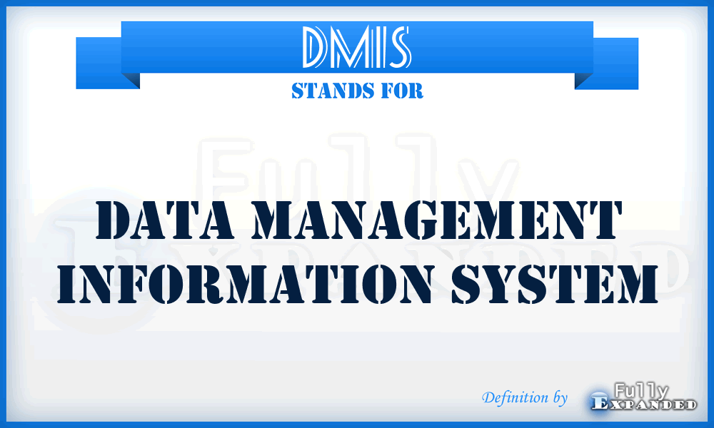 DMIS - Data Management Information System