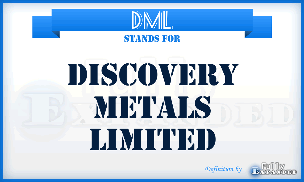 DML - Discovery Metals Limited
