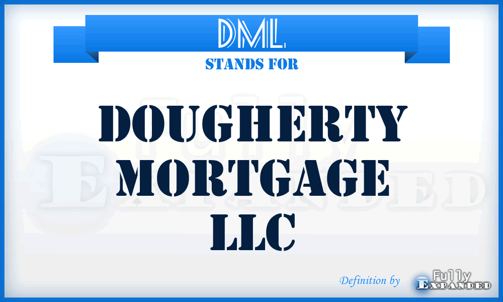 DML - Dougherty Mortgage LLC