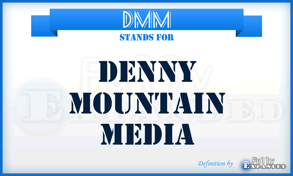 DMM - Denny Mountain Media