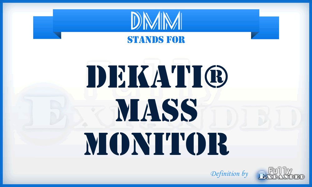 DMM - Dekati® Mass Monitor