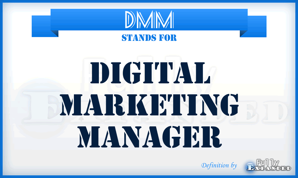 DMM - Digital Marketing Manager