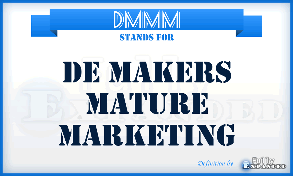 DMMM - De Makers Mature Marketing