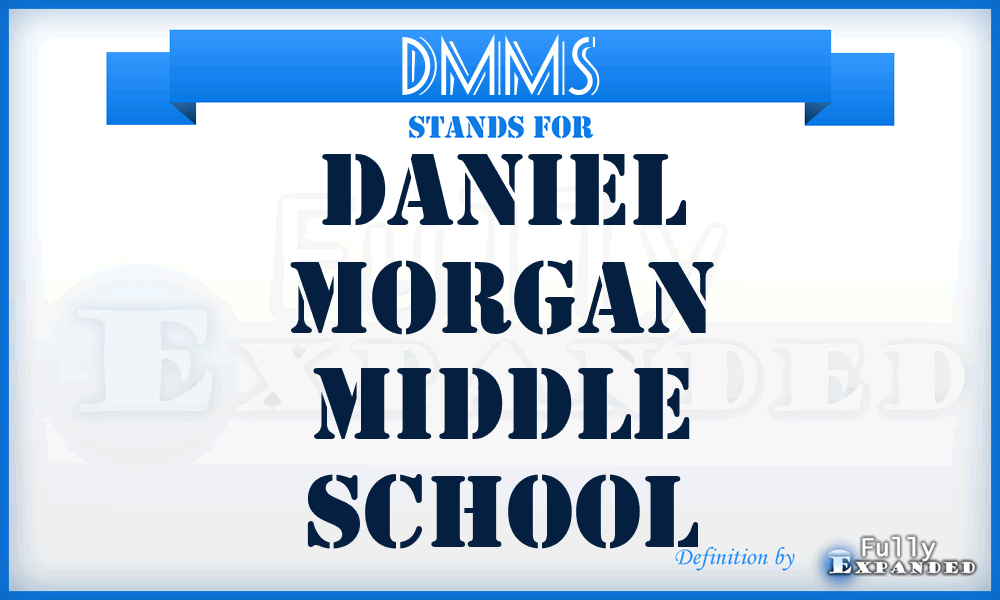 DMMS - Daniel Morgan Middle School