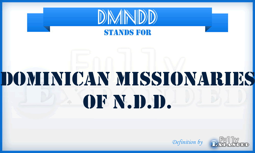 DMNDD - Dominican Missionaries of N.D.D.