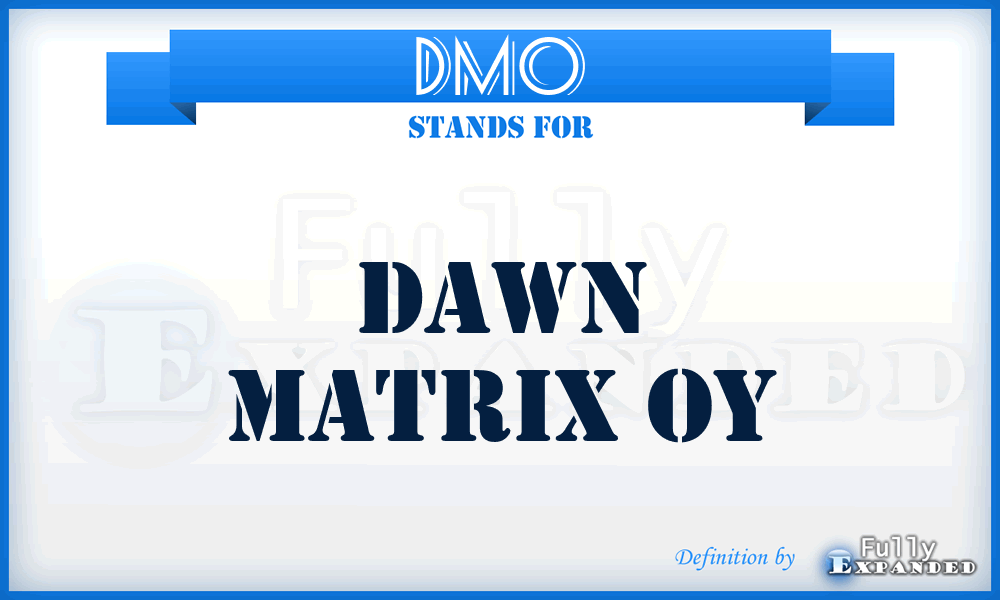 DMO - Dawn Matrix Oy