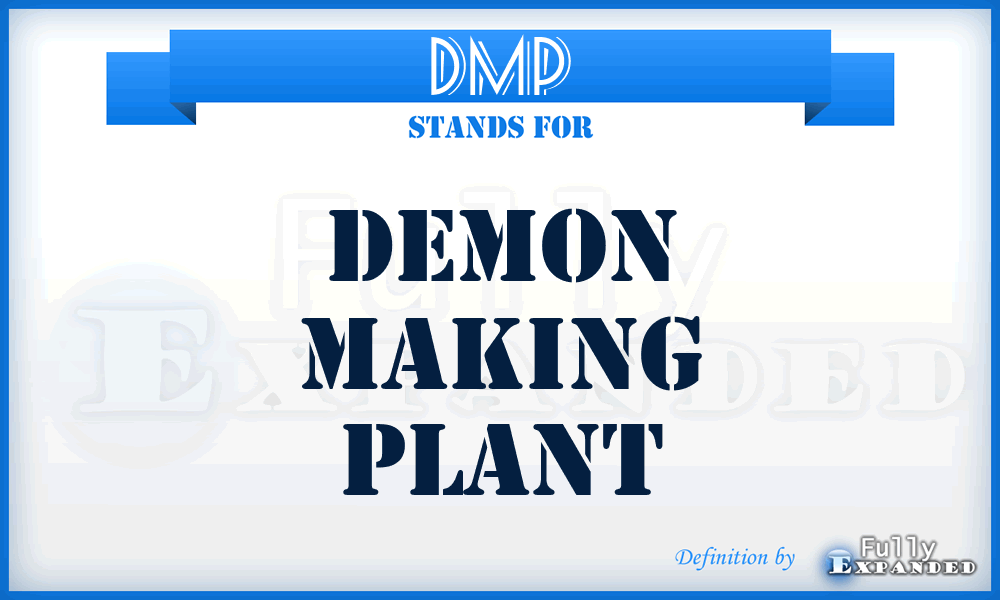 DMP - Demon Making Plant