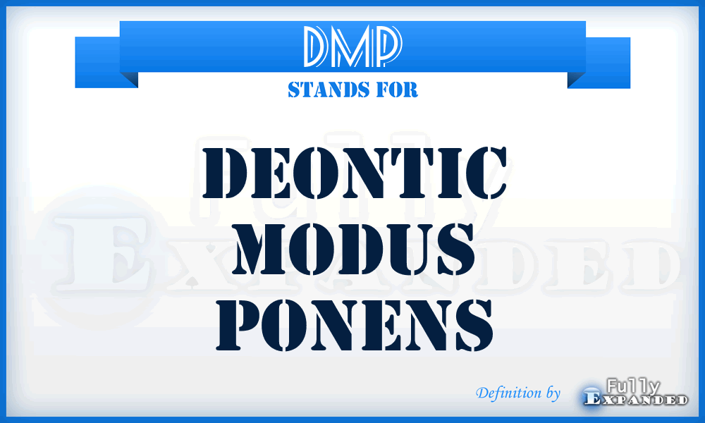 DMP - Deontic Modus Ponens