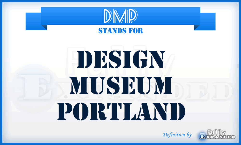 DMP - Design Museum Portland