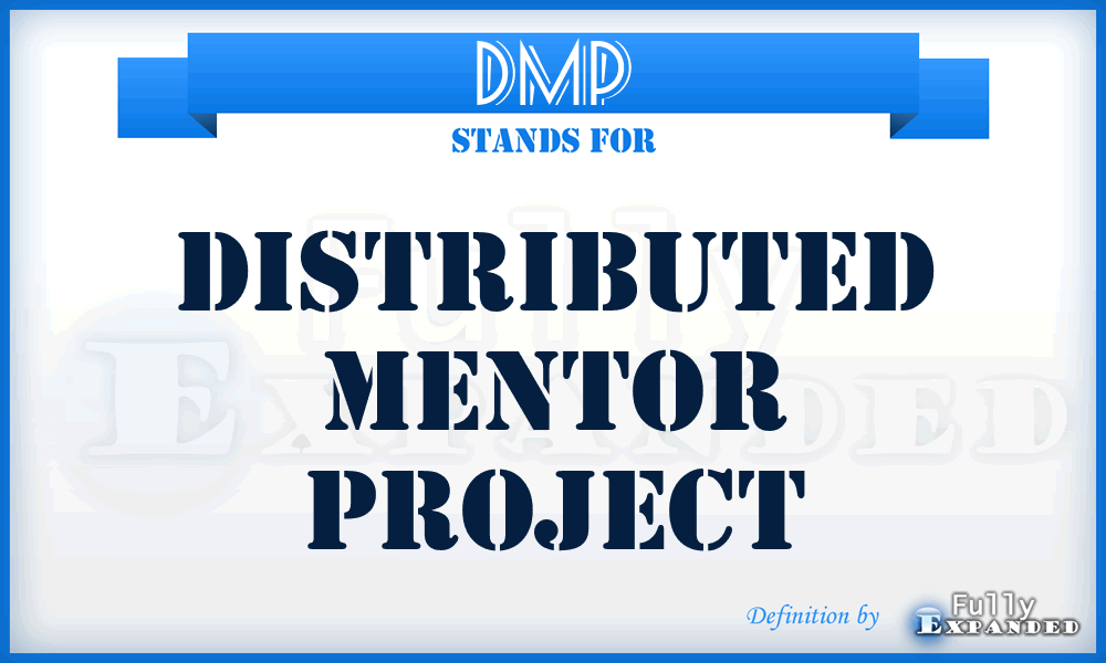 DMP - Distributed Mentor Project