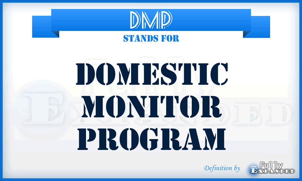 DMP - Domestic Monitor Program