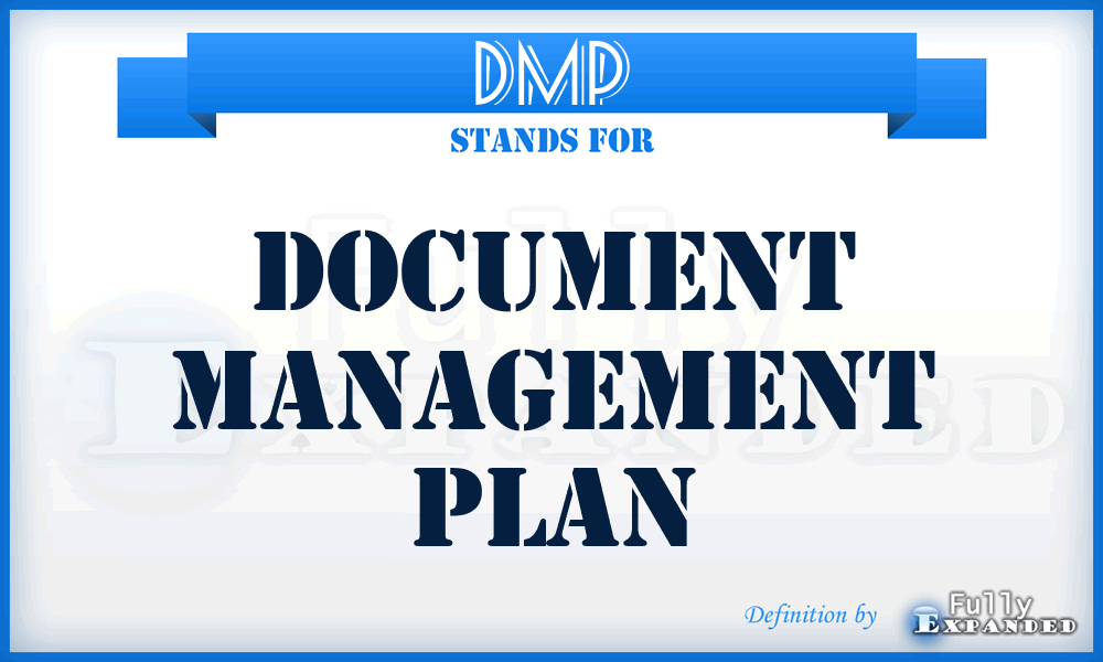 DMP - Document Management Plan