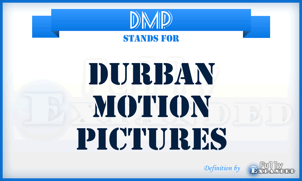 DMP - Durban Motion Pictures