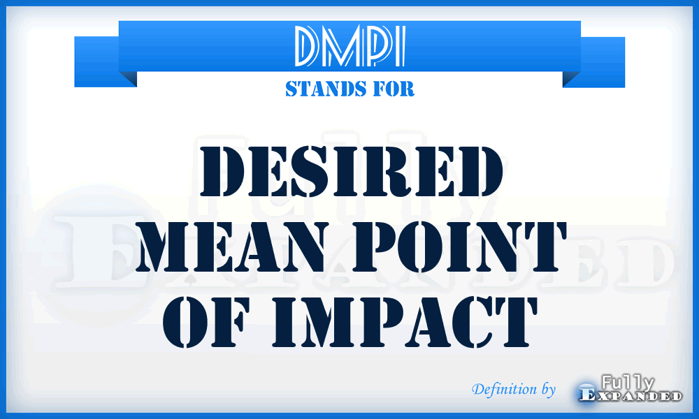 DMPI - desired mean point of impact