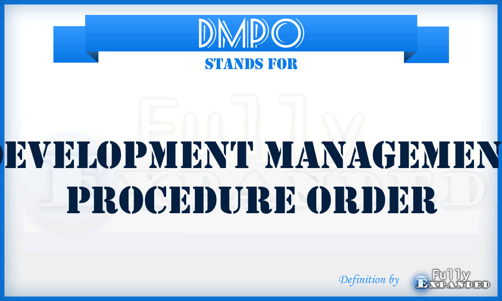 DMPO - Development Management Procedure Order