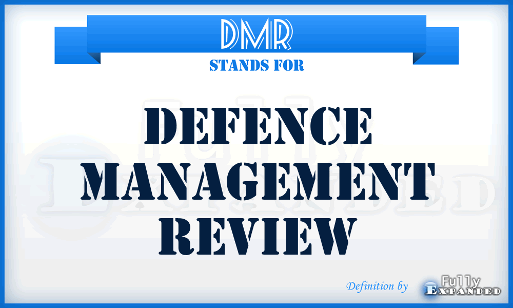 DMR - Defence Management Review
