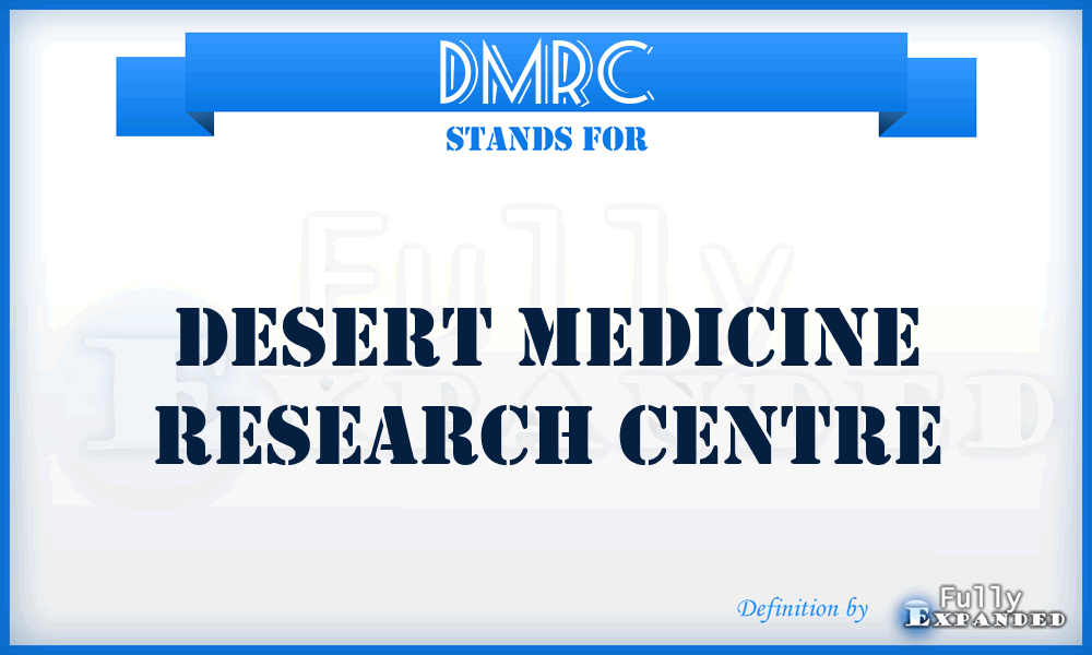DMRC - Desert Medicine Research Centre