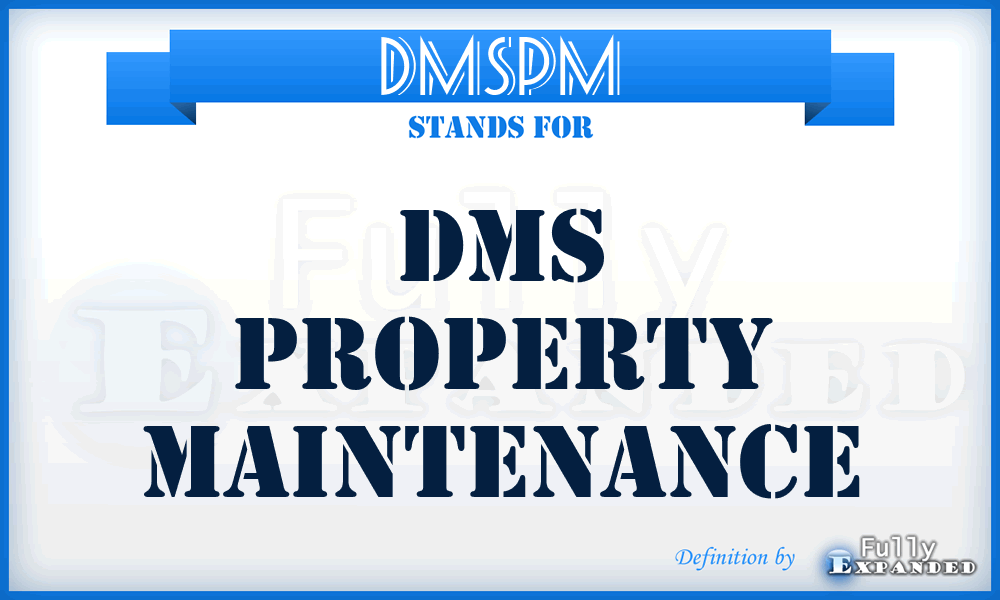 DMSPM - DMS Property Maintenance