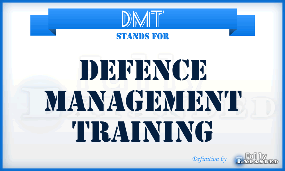 DMT - Defence Management Training