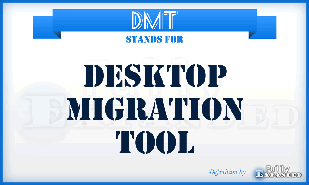 DMT - Desktop Migration Tool