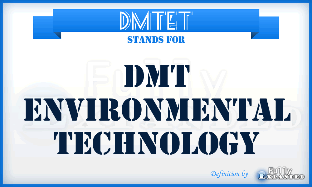 DMTET - DMT Environmental Technology