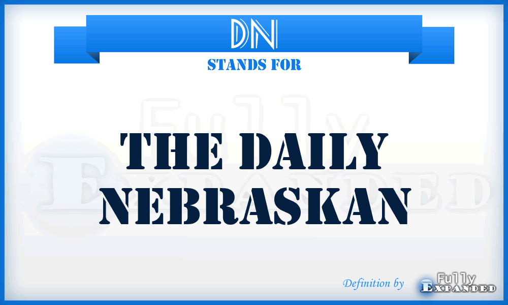 DN - The Daily Nebraskan