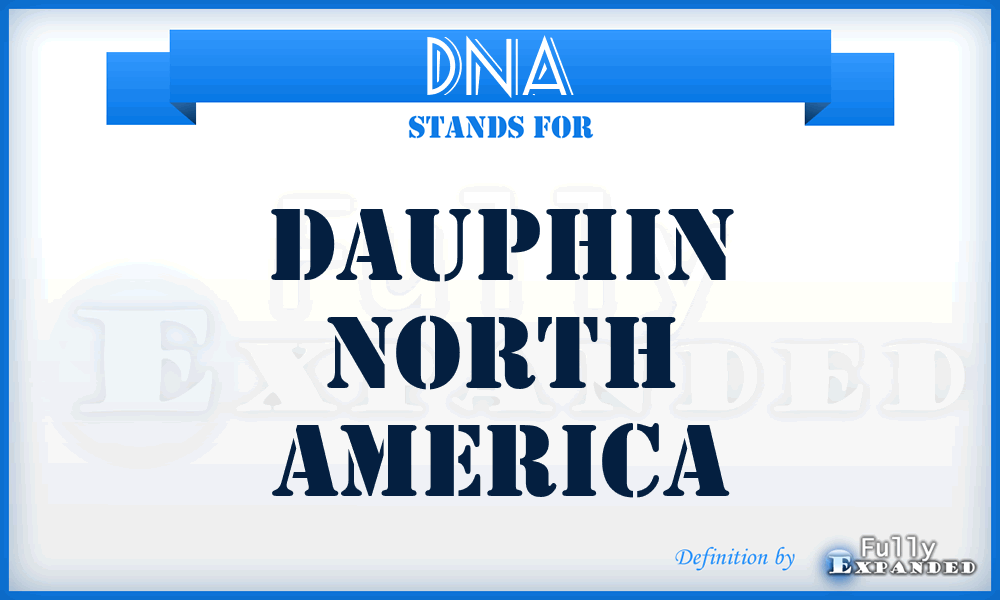 DNA - Dauphin North America