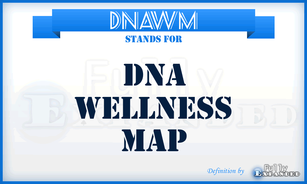 DNAWM - DNA Wellness Map
