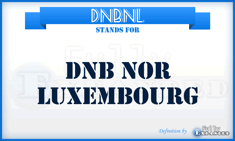 DNBNL - DNB Nor Luxembourg
